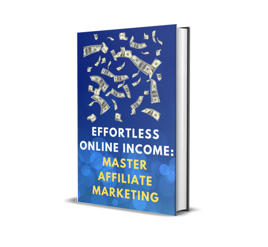 Unlock the Secret to Effortless Online Income: Mastering Affiliate Marketing for Passive Profits